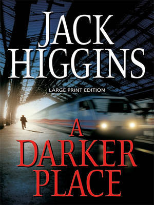 A Darker Place on Paperback by Jack Higgins