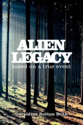 Alien Legacy by Geraldine Sutton Stith image