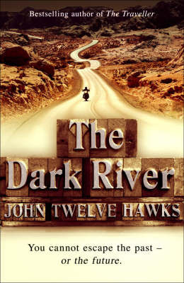 Dark River by John Twelve Hawks image