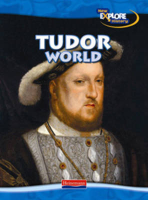 New Explore History: Tudor World by Haydn Middleton image
