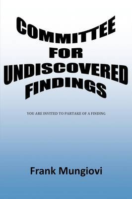 Committee for Undiscovered Findings image