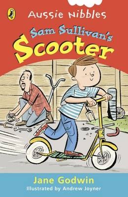 Sam Sullivan's Scooter: Aussie Nibble by Jane Godwin image