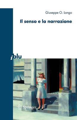 Il Senso E La Narrazione by Giuseppe O Longo image