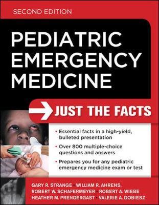 Pediatric Emergency Medicine: Just the Facts by Gary R. Strange image