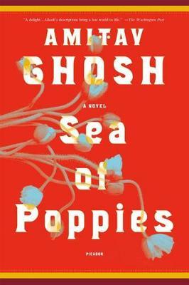 Sea of Poppies by Amitav Ghosh image