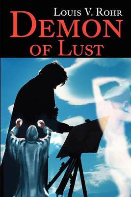 Demon of Lust by Louis V Rohr image