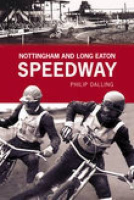 Nottingham and Long Eaton Speedway by Graham Dalling image