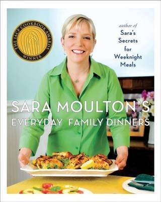 Sara Moulton's Everyday Family Dinners by Sara Moulton image