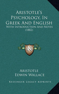 Aristotle's Psychology, in Greek and English: With Introduction and Notes (1882) by * Aristotle image