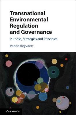 Transnational Environmental Regulation and Governance by Veerle Heyvaert image
