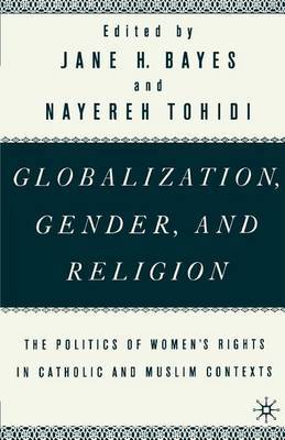 Globalization, Gender, and Religion by Jane H. Bayes image