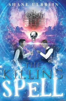 The Killing Spell by Shane Ulrrein image