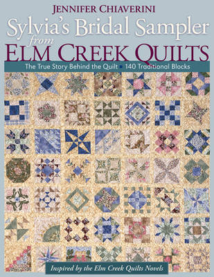 Sylvias Bridal Sampler From Elm Creek Quilts by Jennifer Chiaverini image