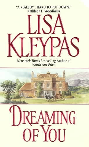 Dreaming of You by Lisa Kleypas