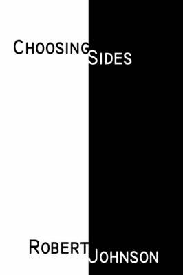 Choosing Sides by Robert Johnson image