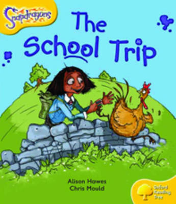 Oxford Reading Tree: Level 5: Snapdragons: The School Trip by Alison Hawes image
