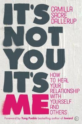 It's Not You, It's Me by Camilla Sacre-Dallerup image