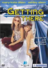 Mary-Kate and Ashley:  Getting There on DVD