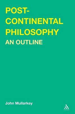 Post-continental Philosophy by John Mullarkey image