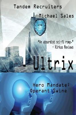 Ultrix by Michael Allen Sales