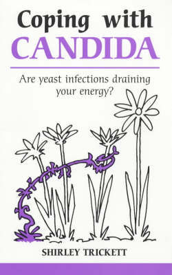 Coping with Candida by Shirley Trickett image