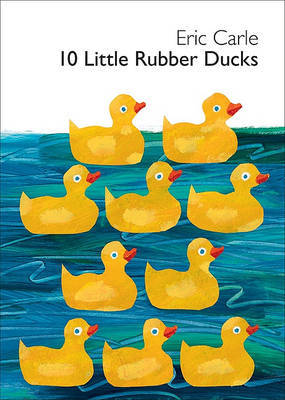 10 Little Rubber Ducks by Eric Carle image