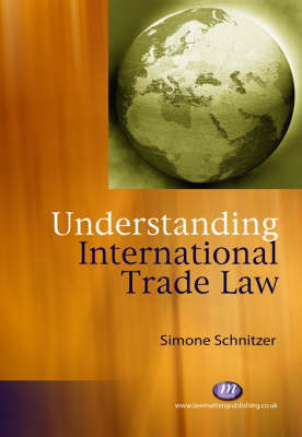 Understanding International Trade Law by Simone Schnitzer image