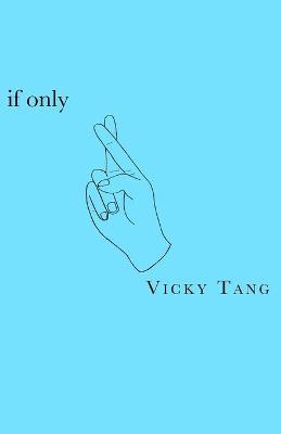 if only by Vicky Tang image