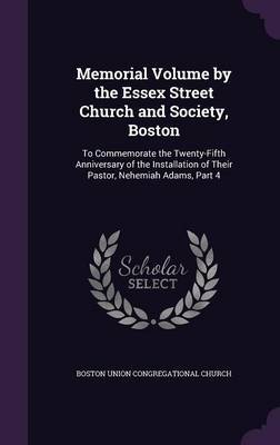 Memorial Volume by the Essex Street Church and Society, Boston image