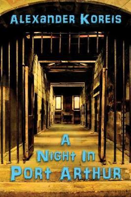 A Night in Port Arthur by Alexander Koreis image