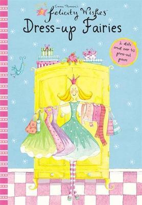 Felicity Wishes: Dress-Up Fairies by Emma Thomson image