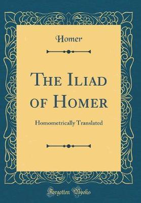 The Iliad of Homer by Homer Homer image
