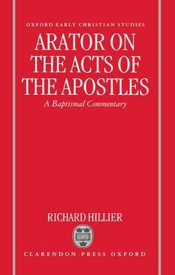 Arator on the Acts of the Apostles by Richard Hillier image