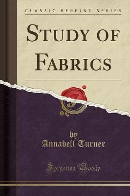 Study of Fabrics (Classic Reprint) by Annabell Turner image