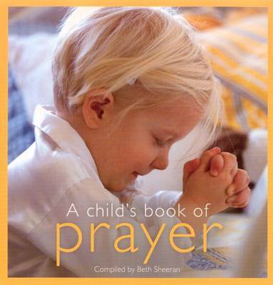 A Child's Book of Prayer by Beth Sheeran image