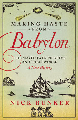 Making Haste From Babylon on Hardback by Nick Bunker