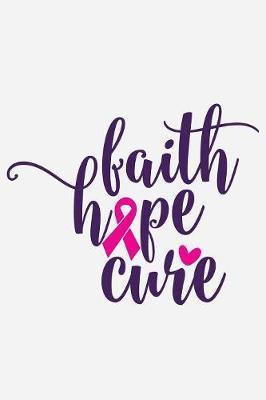 Faith hope cure image