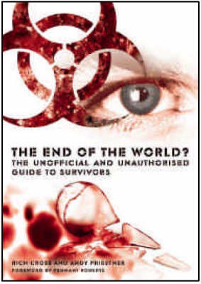 The End of the World?: The Unofficial and Unauthorised Guide to "Survivors" by Rich Cross image