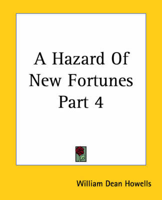 A Hazard Of New Fortunes Part 4 by William Dean Howells image