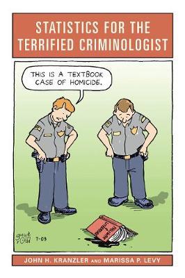 Statistics for the Terrified Criminologist by John H. Kranzler image