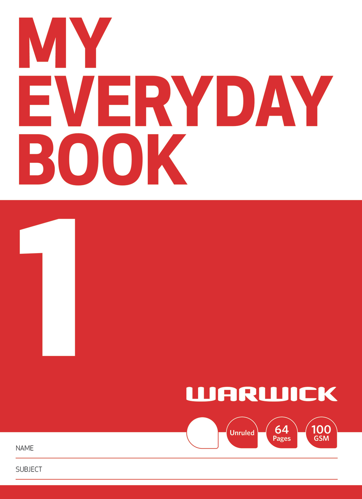 Warwick: My Everyday Book 1 - Unruled