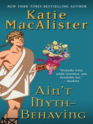 Ain't Myth-Behaving by Katie MacAlister image