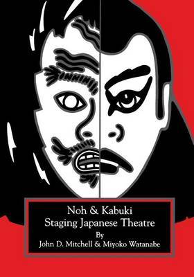 Staging Japanese Theatre by John D. Mitchell image