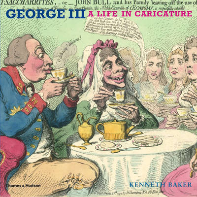 George III: A Life in Caricature by George Baker image