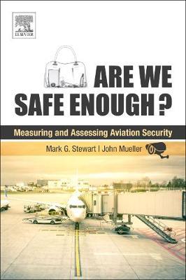 Are We Safe Enough? by Mark Stewart