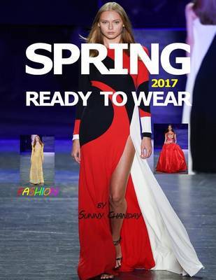 Spring 2017 Ready to Wear on Paperback by Sunny Chanday