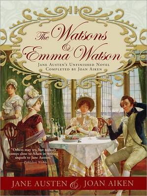 Emma Watson & the Watsons by Jane Austen image