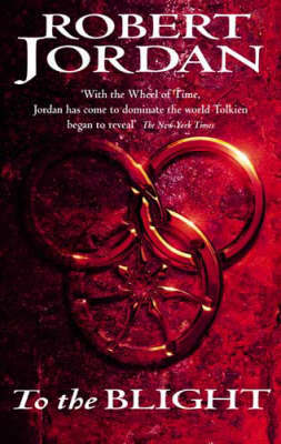 To The Blight by Robert Jordan image