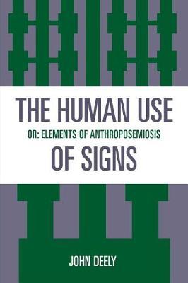 The Human Use of Signs by John Deely image