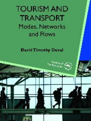 Tourism and Transport by David Timothy Duval image